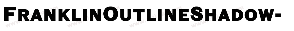 FranklinOutlineShadow字体转换