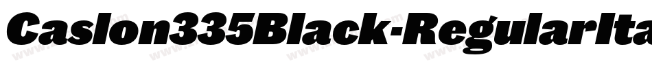 Caslon335Black-RegularItalic字体转换
