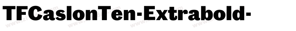 TFCaslonTen-Extrabold字体转换