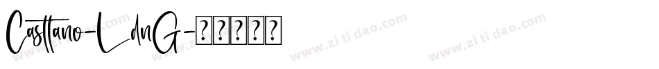 Casttano-LdnG字体转换