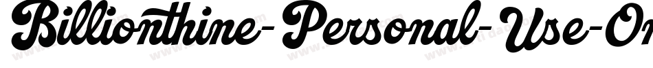 Billionthine-Personal-Use-Only字体转换