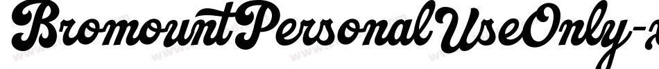 BromountPersonalUseOnly-xao8字体转换