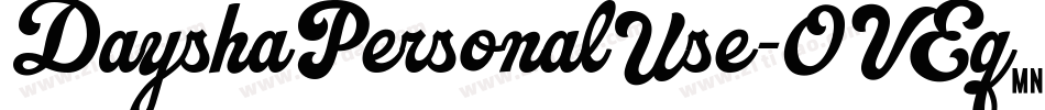 DayshaPersonalUse-OVEq6字体转换