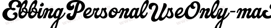 EbbingPersonalUseOnly-maK9字体转换