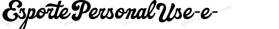 EsportePersonalUse-e字体转换
