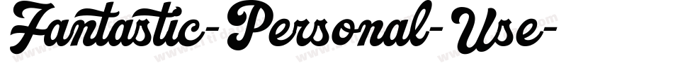 Fantastic-Personal-Use字体转换