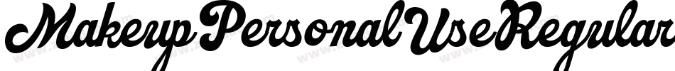 MakeupPersonalUseRegular-8Vpz字体转换 MakeupPersonalUseRegular-8Vpz字体转换