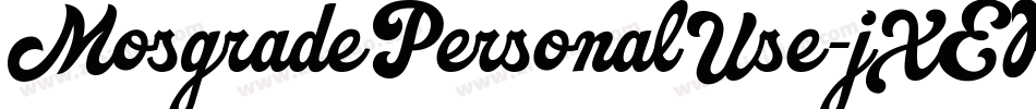 MosgradePersonalUse-jXER字体转换