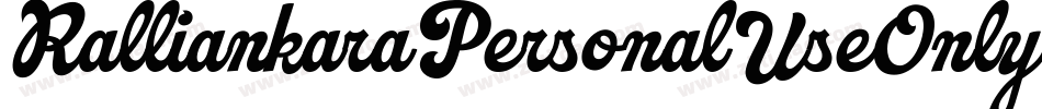 RalliankaraPersonalUseOnly-3v4L字体转换 RalliankaraPersonalUseOnly-3v4L字体转换