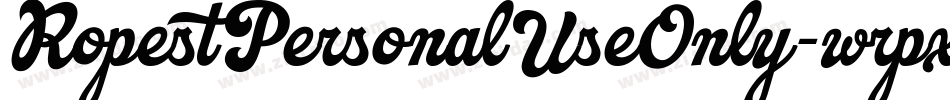 RopestPersonalUseOnly-wrpx字体转换