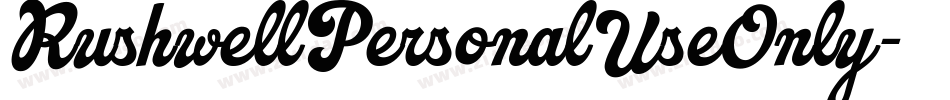 RushwellPersonalUseOnly字体转换