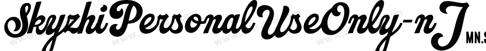 SkyzhiPersonalUseOnly-nJ14字体转换 SkyzhiPersonalUseOnly-nJ14字体转换