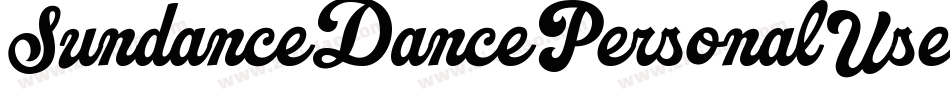 SundanceDancePersonalUseRegular-9YoZ5字体转换