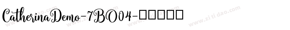CatherinaDemo-7BO04字体转换