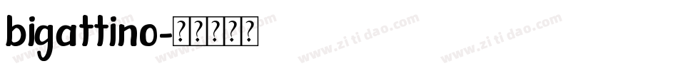 bigattino字体转换
