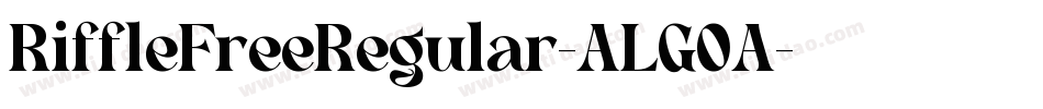 RiffleFreeRegular-ALGOA字体转换