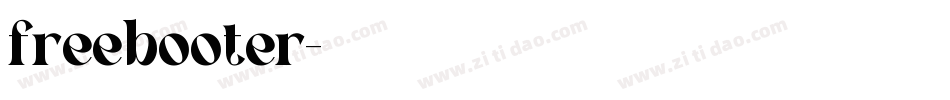freebooter字体转换