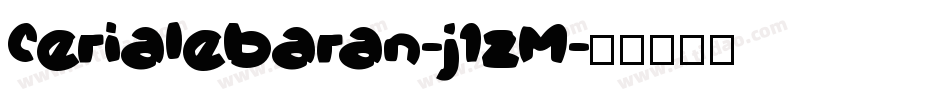 Cerialebaran-j1zM字体转换