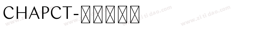 CHAPCT字体转换