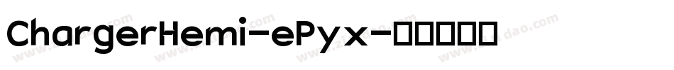 ChargerHemi-ePyx字体转换