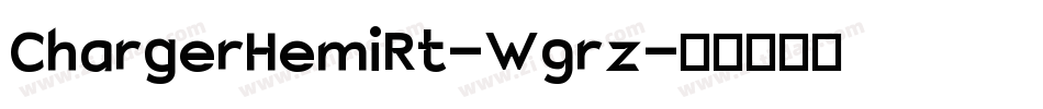 ChargerHemiRt-W9rz字体转换