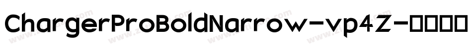 ChargerProBoldNarrow-vp4Z字体转换