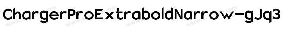 ChargerProExtraboldNarrow-gJq3字体转换