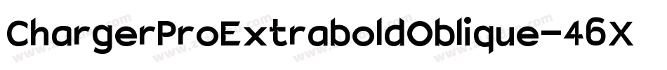 ChargerProExtraboldOblique-46XY字体转换