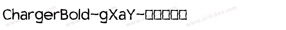 ChargerBold-gXaY字体转换