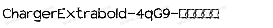 ChargerExtrabold-4qG9字体转换