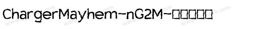 ChargerMayhem-nG2M字体转换
