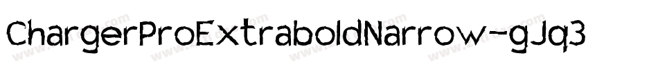 ChargerProExtraboldNarrow-gJq3字体转换