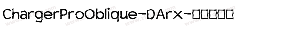 ChargerProOblique-DArx字体转换