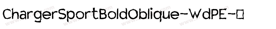 ChargerSportBoldOblique-WdPE字体转换