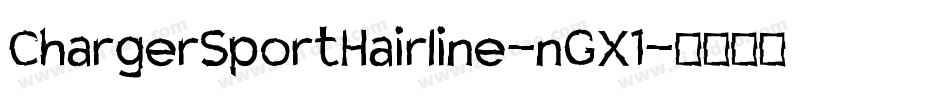 ChargerSportHairline-nGX1字体转换