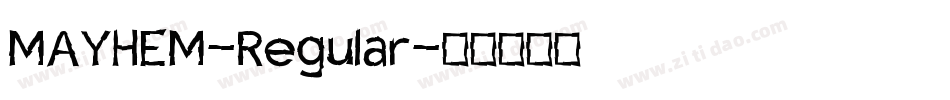 MAYHEM-Regular字体转换