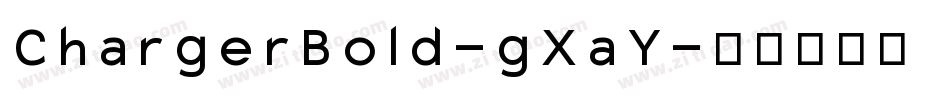 ChargerBold-gXaY字体转换