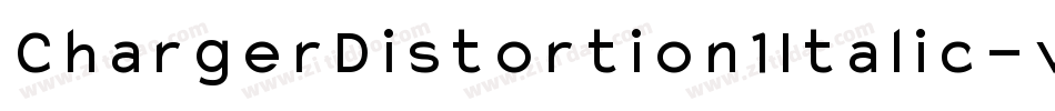 ChargerDistortion1Italic-veB7字体转换