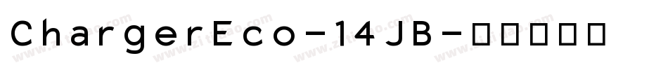 ChargerEco-14JB字体转换