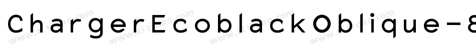 ChargerEcoblackOblique-8YlJ字体转换