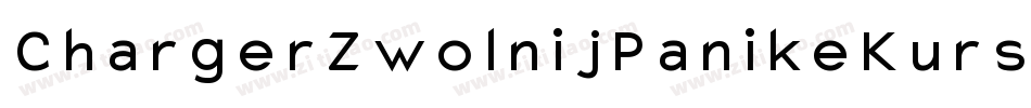 ChargerZwolnijPanikeKursywa-PdMx字体转换