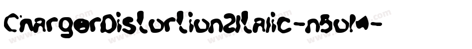 ChargerDistortion2Italic-n5oM字体转换