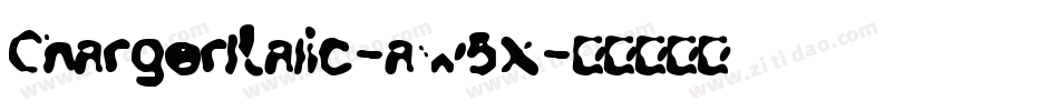 ChargerItalic-aw5x字体转换