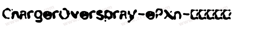 ChargerOverspray-ePxn字体转换