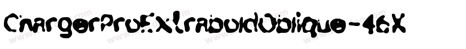ChargerProExtraboldOblique-46XY字体转换
