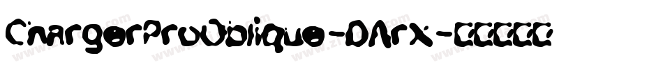 ChargerProOblique-DArx字体转换