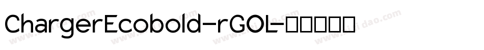 ChargerEcobold-rGOL字体转换