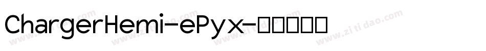 ChargerHemi-ePyx字体转换