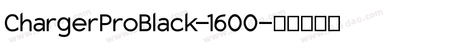 ChargerProBlack-1600字体转换