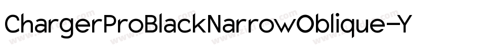 ChargerProBlackNarrowOblique-Y5Yq字体转换
